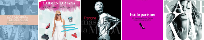 Cinco libros imprescindibles para los fashionistas Cinco libros imprescindibles para los fashionistas