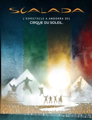 El cartell de l'espectacle "Scalada" que el Cirque du Soleil oferirà a Andorra aquest estiu El cartell de l'espectacle "Scalada" que el Cirque du Soleil oferirà a Andorra aquest estiu