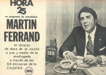 Antigua publicidad de 'Hora 25', dirigido y presentado entonces por Manuel Martín Ferrand Antigua publicidad de 'Hora 25', dirigido y presentado entonces por Manuel Martín Ferrand