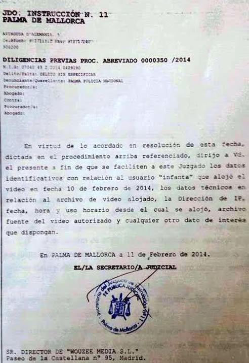 Imagen del requerimiento del juzgado de Palma a la empresa que difundió el vídeo de la infanta. Imagen del requerimiento del juzgado de Palma a la empresa que difundió el vídeo de la infanta.