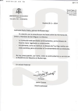 Escrito remitido por el Vicario Episcopal, fechado el 29 de mayo de este mismo año y al que ha tenido acceso la Cadena SER, en el que la oficina de Rouco Varela asegura que "no hay preocupación sobre la continuidad de su servicio" Escrito remitido por el Vicario Episcopal, fechado el 29 de mayo de este mismo año y al que ha tenido acceso la Cadena SER, en el que la oficina de Rouco Varela asegura que "no hay preocupación sobre la continuidad de su servicio"
