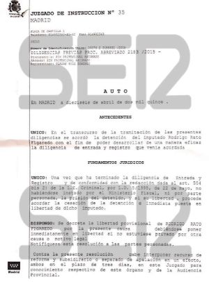 Auto de libertad de Rodrigo Rato, al que ha tenido acceso la SER. Auto de libertad de Rodrigo Rato, al que ha tenido acceso la SER.