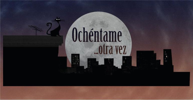 Logo de la cabecera de 'Ochéntame otra vez' Logo de la cabecera de 'Ochéntame otra vez'