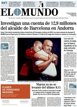 Portada de 'El Mundo' del 27 de octubre de 2014, la primera sobre la supuesta cuenta en Suiza de Xavier Trias. Portada de 'El Mundo' del 27 de octubre de 2014, la primera sobre la supuesta cuenta en Suiza de Xavier Trias.