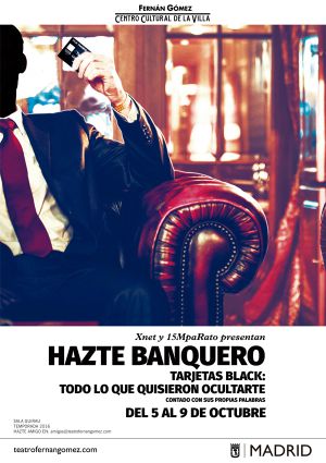'Hazte banquero': Las 'tarjetas black' a escena: 'Hazte banquero': Las tarjetas black a escena 'Hazte banquero': Las 'tarjetas black' a escena: 'Hazte banquero': Las tarjetas black a escena