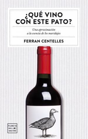 '¿Qué vino con este pato?'. '¿Qué vino con este pato?'.
