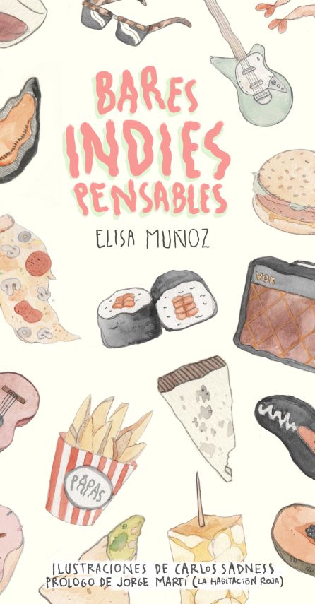 Además de recomendar sitios de Barcelona para comer y beber, Carlos Sadness se ha encargado de ilustrar 'Bares indiespensables'. Además de recomendar sitios de Barcelona para comer y beber, Carlos Sadness se ha encargado de ilustrar 'Bares indiespensables'.