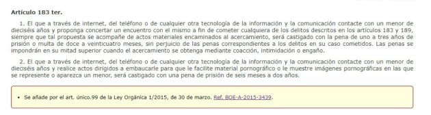 Artículo 183 ter del Código Penal que desarrolla el delito de 'grooming' Artículo 183 ter del Código Penal que desarrolla el delito de 'grooming'
