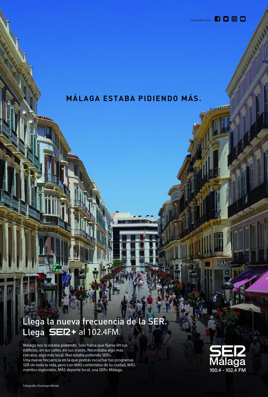 Málaga estaba pidiendo MÁS. Llega SER + Málaga: Llega SER + Málaga al 102.4 FM Málaga estaba pidiendo MÁS. Llega SER + Málaga: Llega SER + Málaga al 102.4 FM
