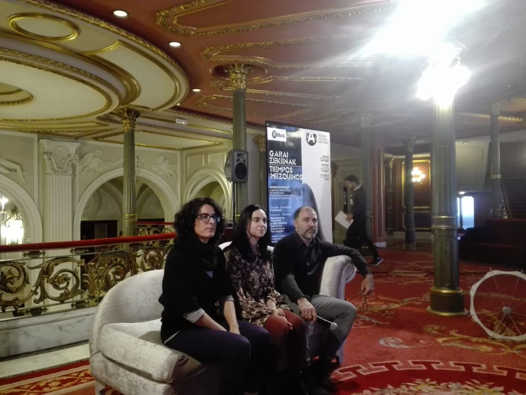 El Teatro Arriaga produce la obra 'Tiempos Mezquinos' El Teatro Arriaga produce la obra 'Tiempos Mezquinos'