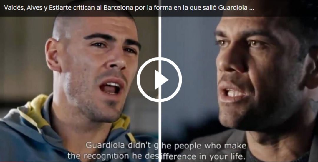 Victor Valdés junto a Dani Alves en el documental l "Pass the ball, take the ball" hablando sobre la salida de Guardiola Victor Valdés junto a Dani Alves en el documental l "Pass the ball, take the ball" hablando sobre la salida de Guardiola
