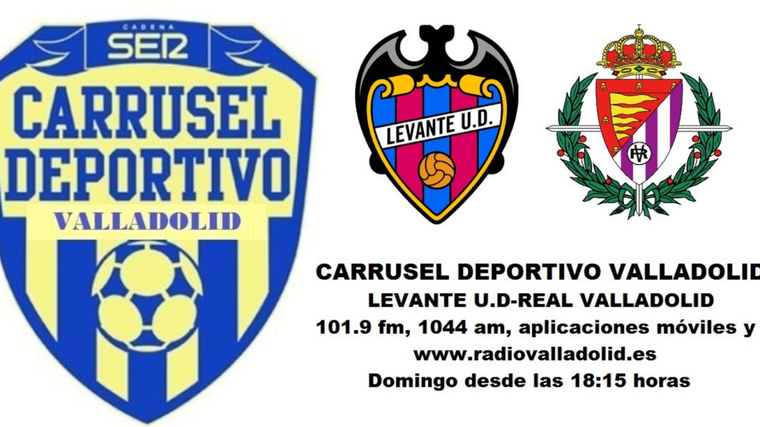 Carrusel Valladolid con el Levante-Real Valladolid