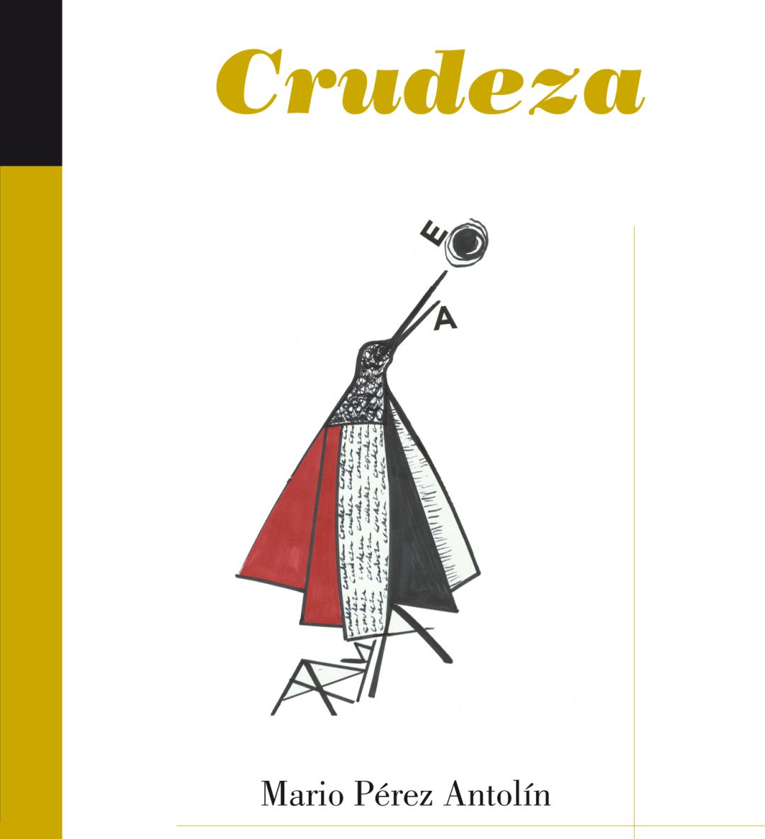 Noticias Ávila: 'Crudeza' de Mario Pérez Antolín Noticias Ávila: 'Crudeza' de Mario Pérez Antolín