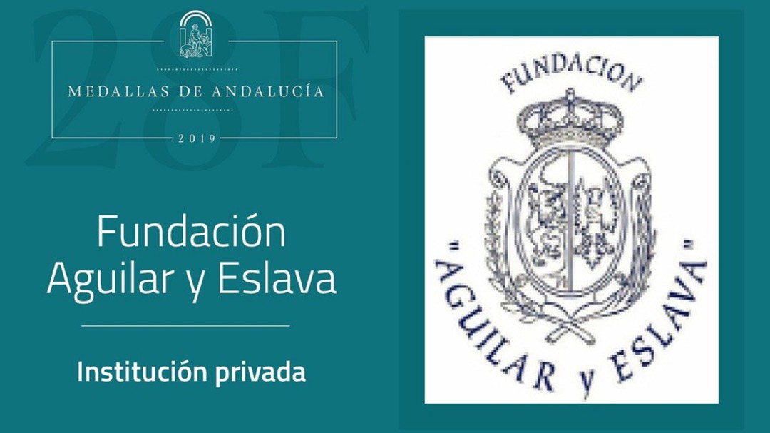 La Fundación Aguilar y Eslava, Medalla de Andalucía