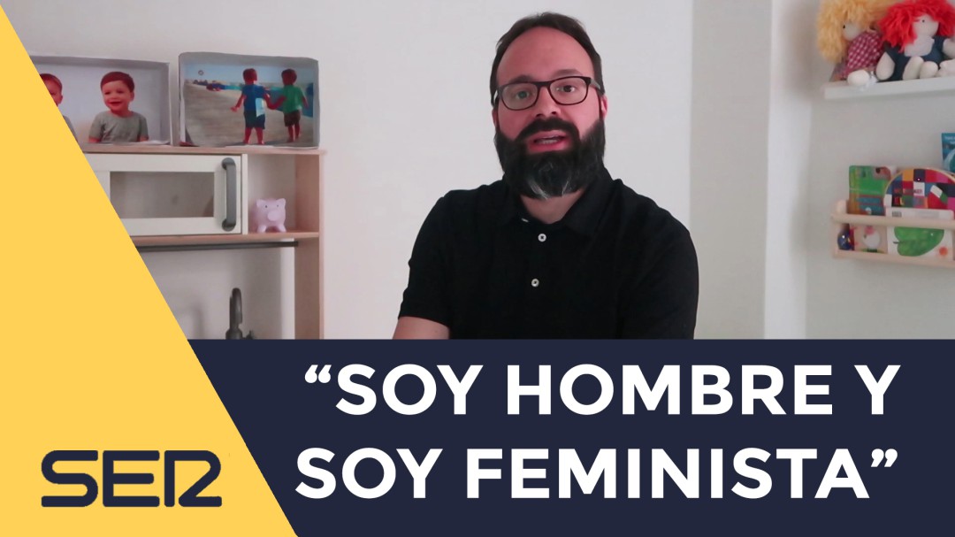 "Soy feminista": el compromiso de seis hombres