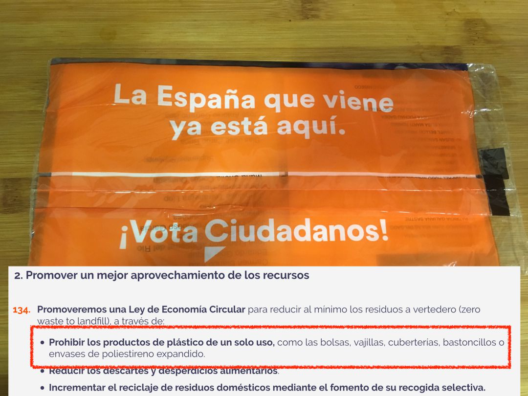 Ciudadanos propone eliminar el plástico pero lo usa en su propaganda electoral Ciudadanos propone eliminar el plástico pero lo usa en su propaganda electoral