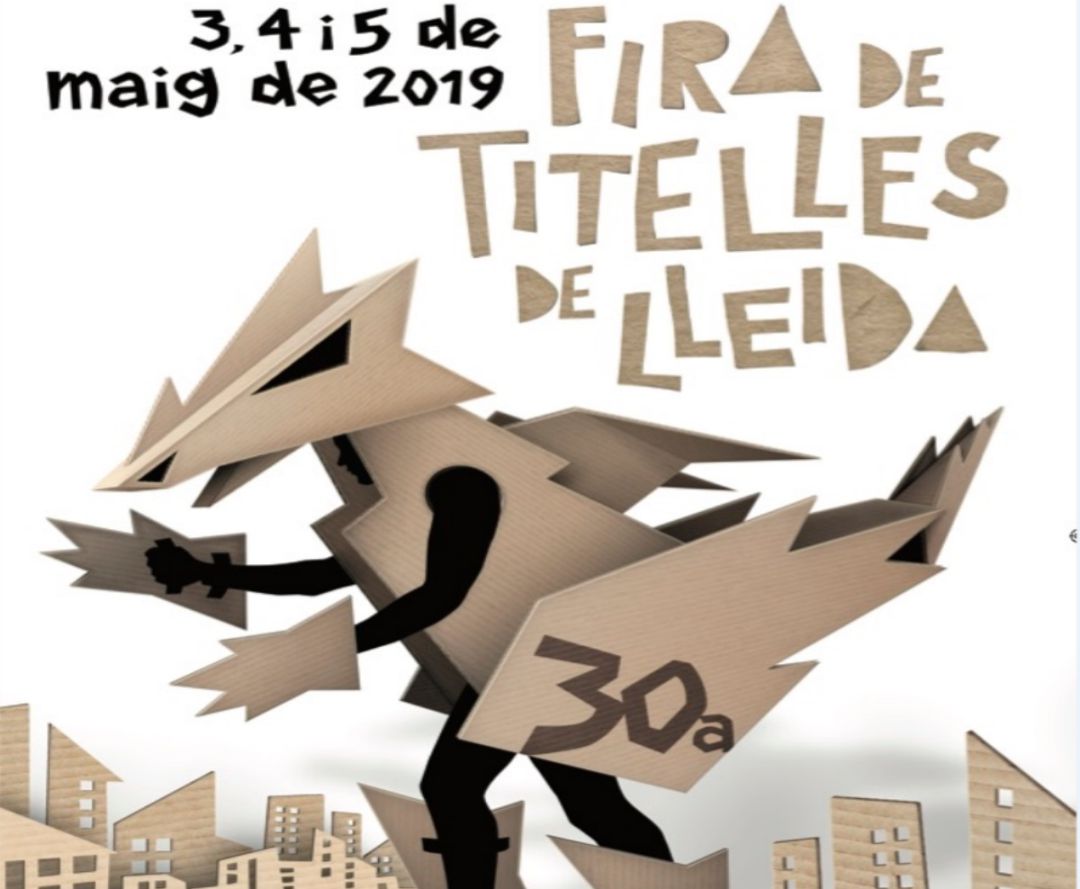La Fira de Titelles de Lleida arriba aquest 2019 a la 30ena. edició. La Fira de Titelles de Lleida arriba aquest 2019 a la 30ena. edició.