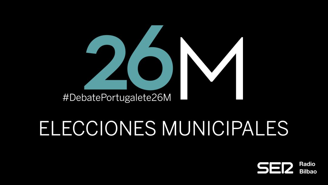 Sigue en directo el debate con los candidatos a la alcaldía de Portugalete Sigue en directo el debate con los candidatos a la alcaldía de Portugalete
