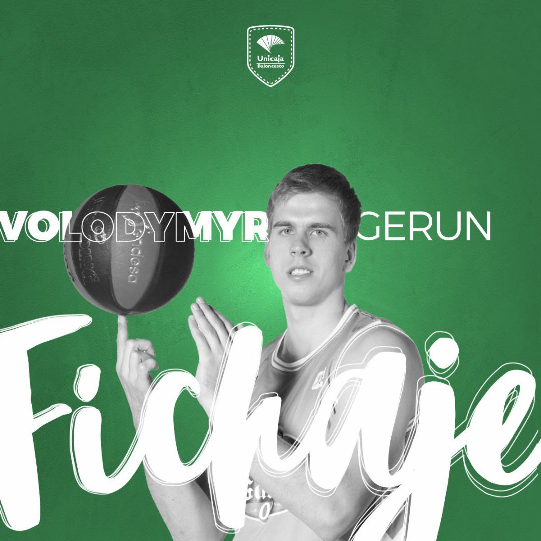 Volodymyr Gerun, nuevo fichaje de Unicaja: El Unicaja apuntala la zona con Volonymyr Gerun Volodymyr Gerun, nuevo fichaje de Unicaja: El Unicaja apuntala la zona con Volonymyr Gerun