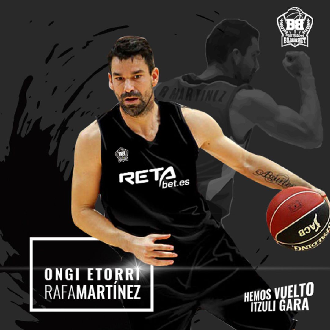 Retabet Bilbao Basket ficha al veterano escolta Rafa Martínez Retabet Bilbao Basket ficha al veterano escolta Rafa Martínez