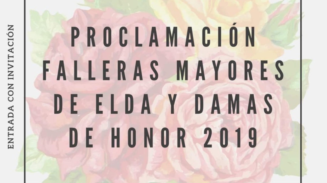 Exaltación de las Falleras Mayores de Elda 2019