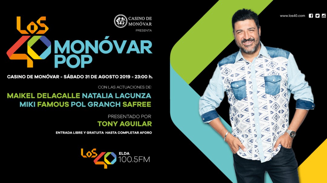 Los40 Monóvar Pop te esperan en el Casino