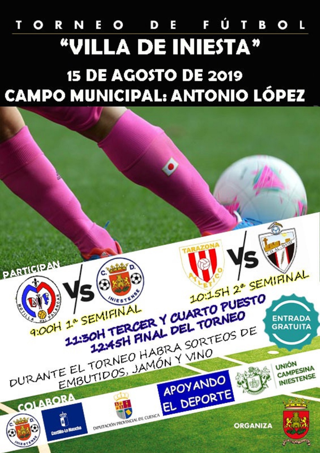 Cartel anunciador del Torneo de Fútbol 'Villa de Iniesta' Cartel anunciador del Torneo de Fútbol 'Villa de Iniesta'