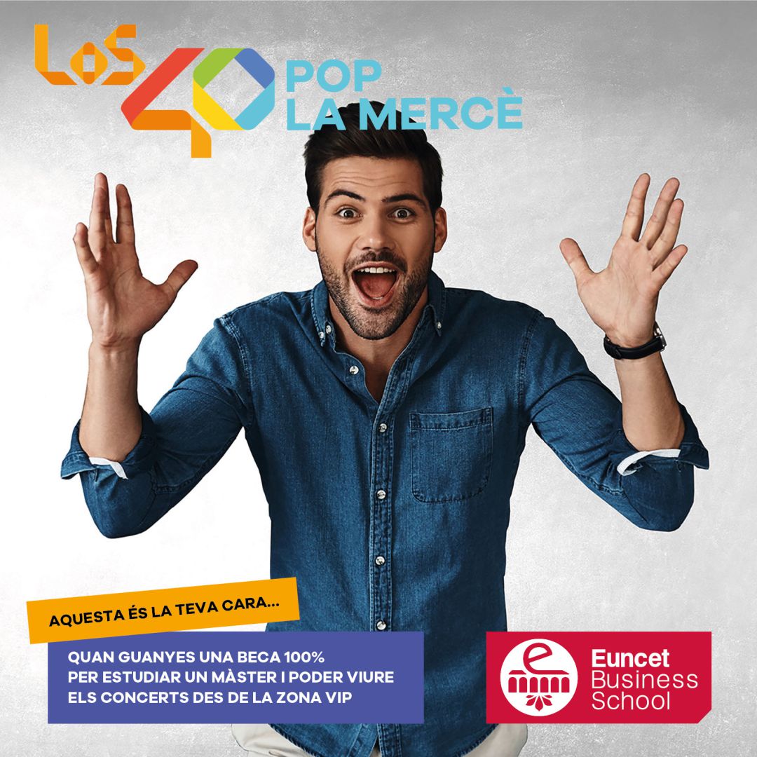 Guanya una beca Euncet i vine amb els teus amics a la zona Vip d'ELS40POP La Mercè Guanya una beca Euncet i vine amb els teus amics a la zona Vip d'ELS40POP La Mercè