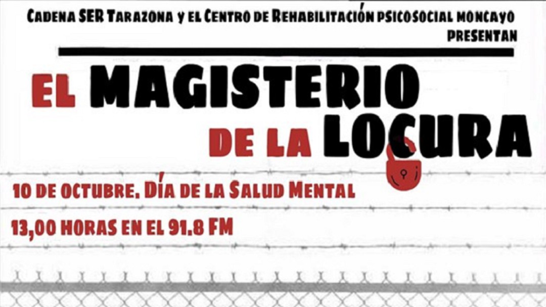 'El Magisterio de la Locura', en SER Tarazona