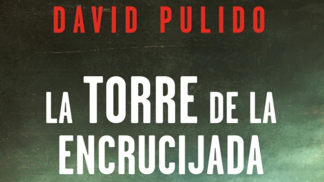 La Torre de la Encrucijada, la primera novela del guionista David Pulido