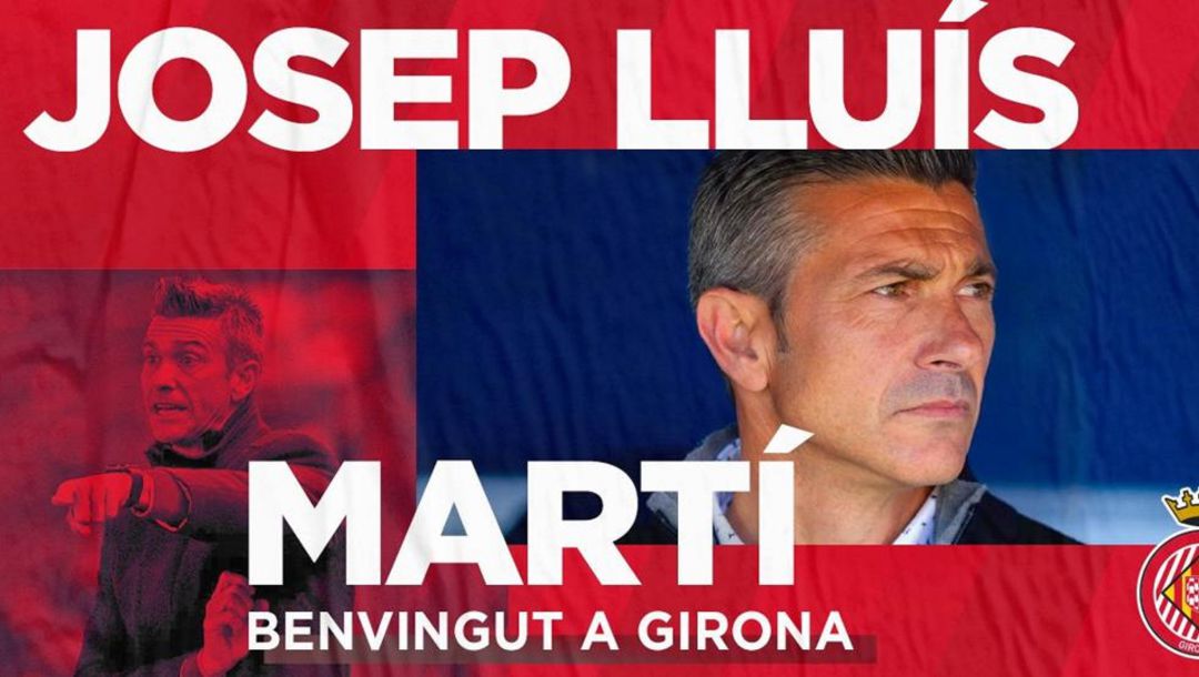 Josep Lluís Martí, nuevo entrenador del Girona Josep Lluís Martí, nuevo entrenador del Girona