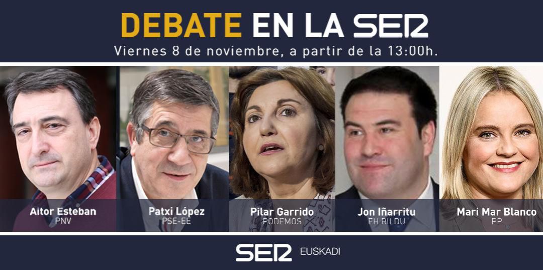 debate en ser euskadi: Los candidatos cierran la campaña en la SER debate en ser euskadi: Los candidatos cierran la campaña en la SER