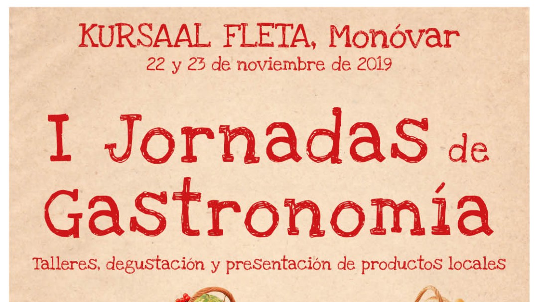 Monóvar prepara las primeras jornadas gastronómicas