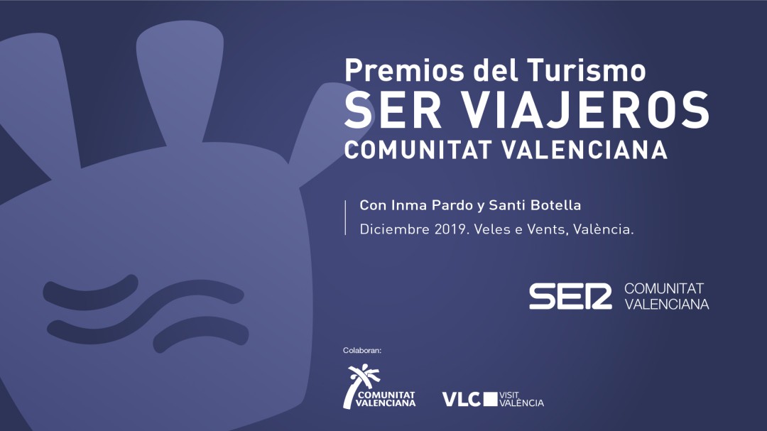 IV Premios del Turismo SER Viajeros Comunitat Valenciana desde València