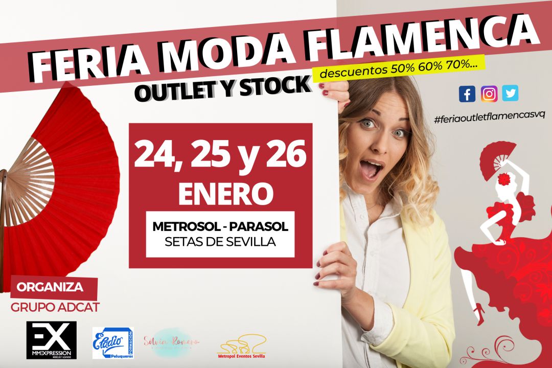 Cartel de la I Feria de Moda Flamenca de Outlet y Stock que se celebra en las Setas de Sevilla Cartel de la I Feria de Moda Flamenca de Outlet y Stock que se celebra en las Setas de Sevilla