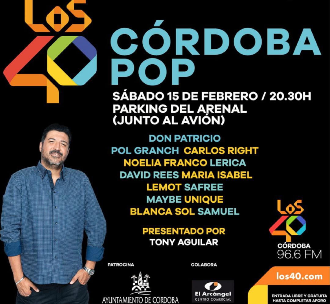 Los 40 Córdoba Pop con Tony Aguilar Los 40 Córdoba Pop con Tony Aguilar