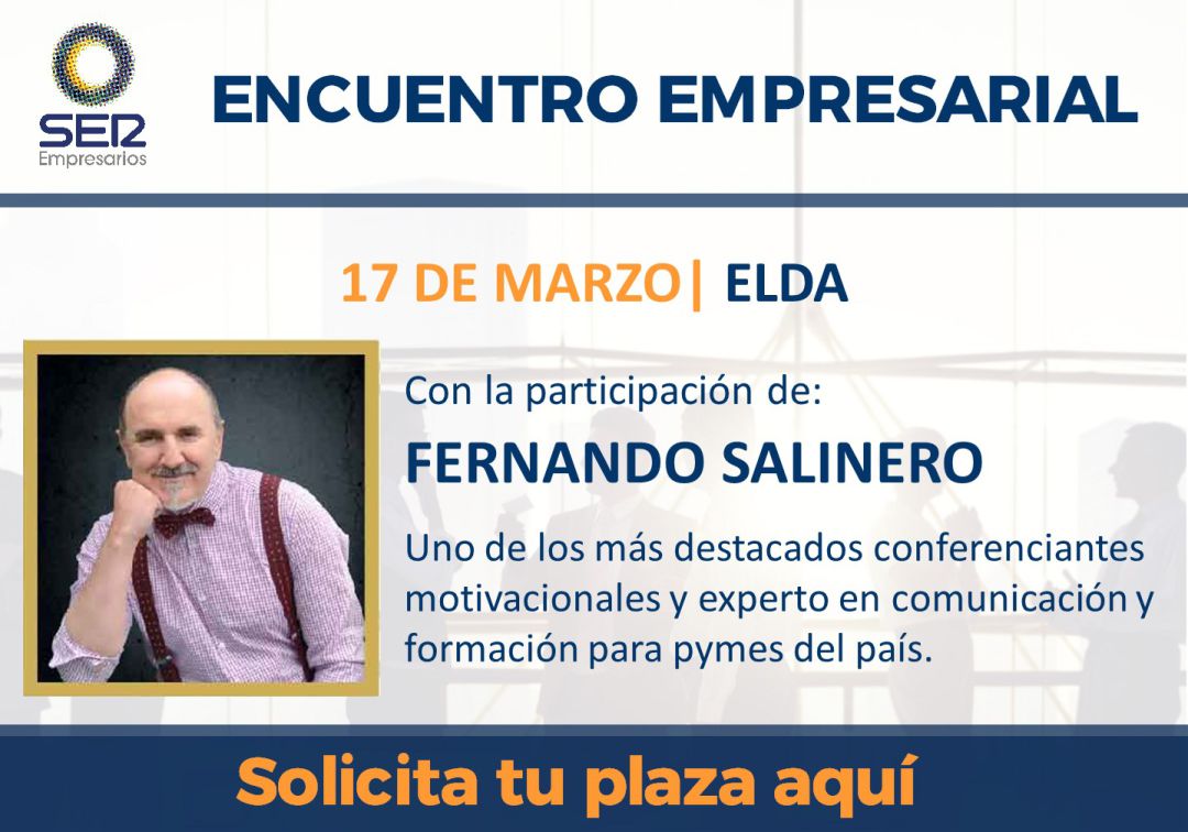 SER Empresarios llega a Elda y comarca SER Empresarios llega a Elda y comarca