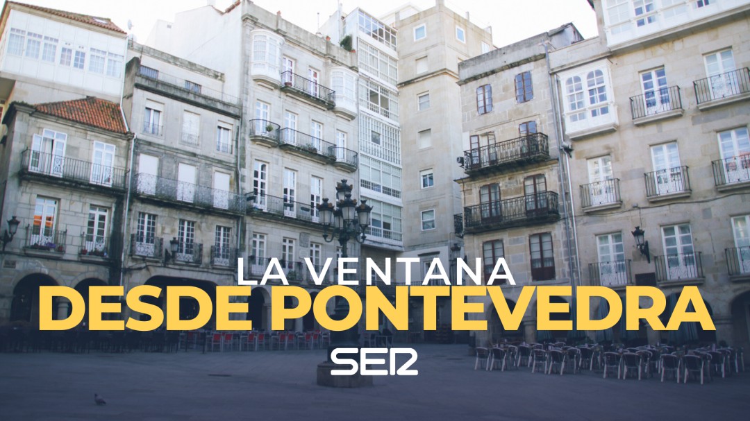 La Ventana desde Pontevedra