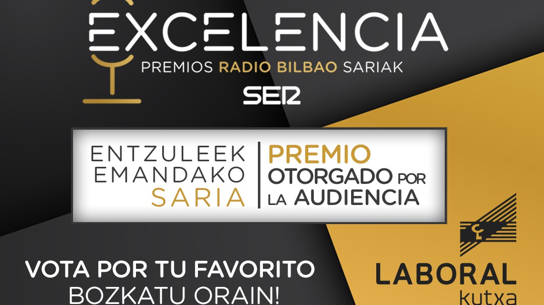 Vota el Premio a la Excelencia de Radio Bilbao otorgado por la audiencia