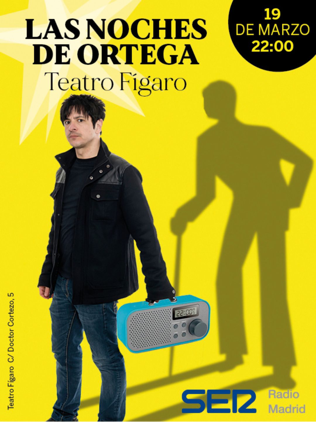 Cartel promocional del espectáculo que Juan Carlos Ortega representará el próximo 19 de marzo en el Teatro Fígaro de Madrid. Cartel promocional del espectáculo que Juan Carlos Ortega representará el próximo 19 de marzo en el Teatro Fígaro de Madrid.
