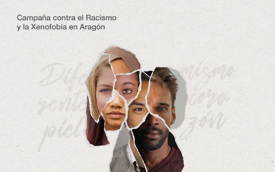 Campaña contra el racismo y la xenofobia impulsada por el Gobierno de Aragón Campaña contra el racismo y la xenofobia impulsada por el Gobierno de Aragón
