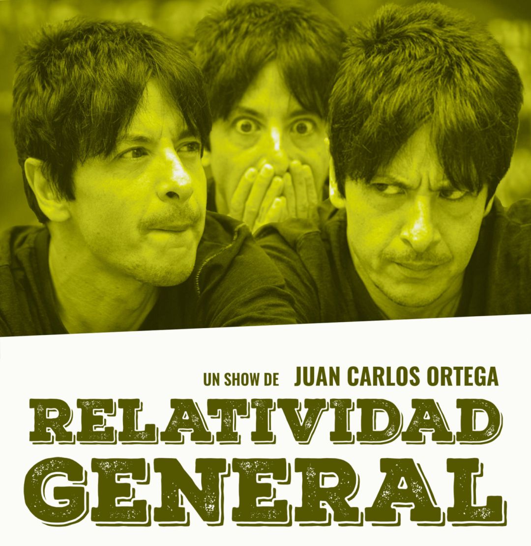 Juan Carlos Ortega presenta su espectáculo "Relatividad General" en Vigo Juan Carlos Ortega presenta su espectáculo "Relatividad General" en Vigo