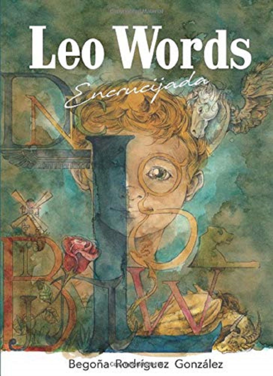‘Leo Words’, de Begoña Rodríguez González ‘Leo Words’, de Begoña Rodríguez González