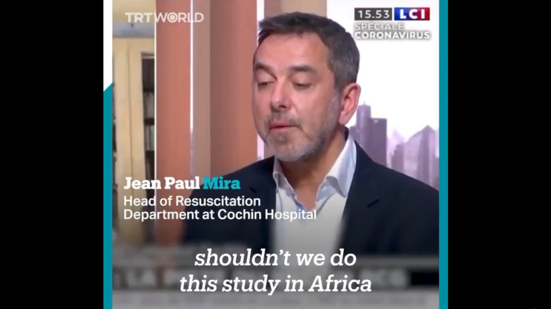 África estalla contra los médicos franceses que proponen ensayos contra el coronavirus en su continente