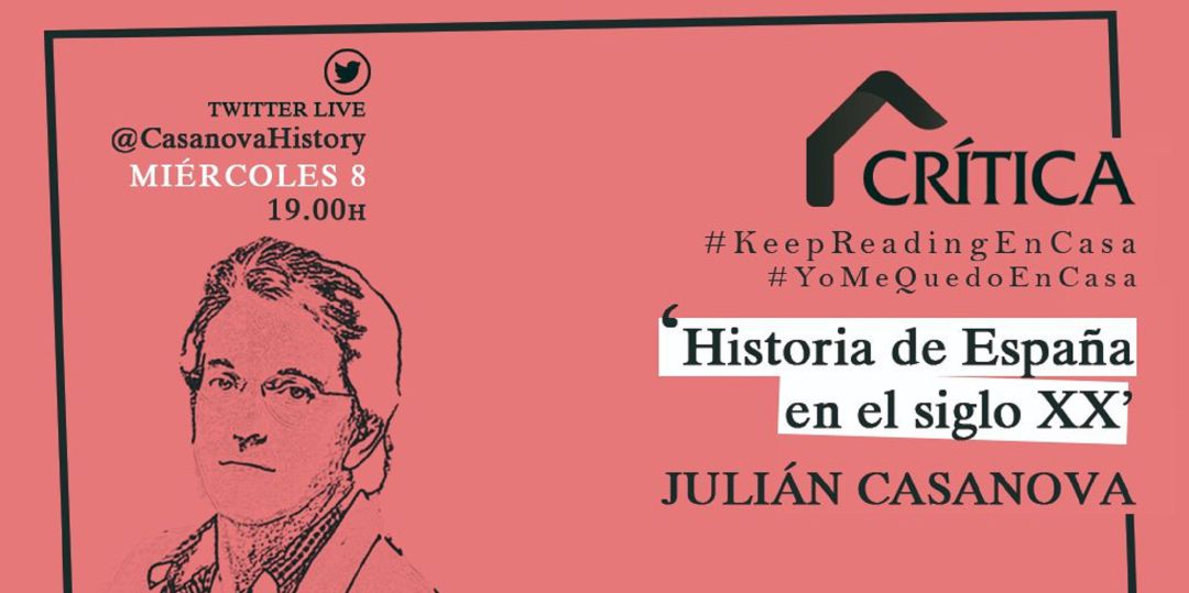 El catedrático de Historia Contemporánea de la Universidad de Zaragoza, Julián Casanova, ofrece una conferencia en Twitter sobre 'Historia de España en el siglo XX' El catedrático de Historia Contemporánea de la Universidad de Zaragoza, Julián Casanova, ofrece una conferencia en Twitter sobre 'Historia de España en el siglo XX'