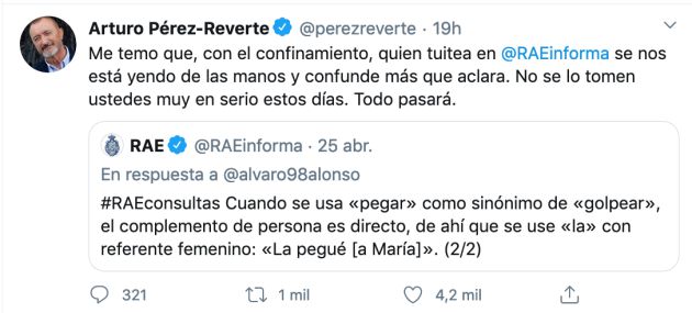 Tuit de Pérez-Reverte, en respuesta a la RAE Tuit de Pérez-Reverte, en respuesta a la RAE