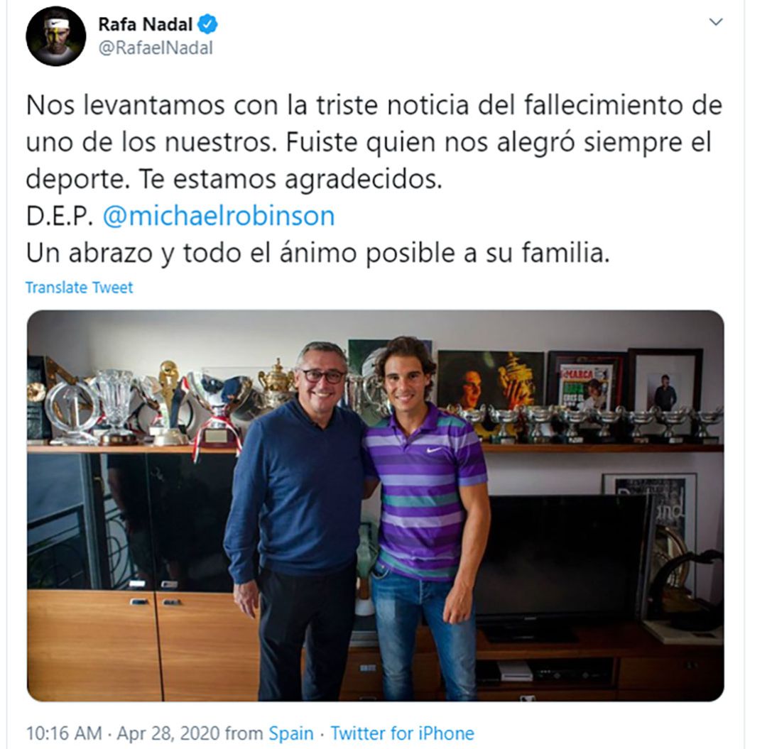 Tuit de recuerdo de Nadal a Michael Robinson Tuit de recuerdo de Nadal a Michael Robinson