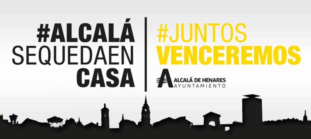 Campaña #AlcaláSeQuedaEnCasa Campaña #AlcaláSeQuedaEnCasa