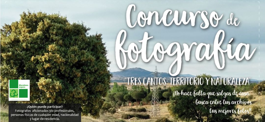 Cartel del concurso de fotografía de territorio y naturaleza de Tres Cantos Cartel del concurso de fotografía de territorio y naturaleza de Tres Cantos