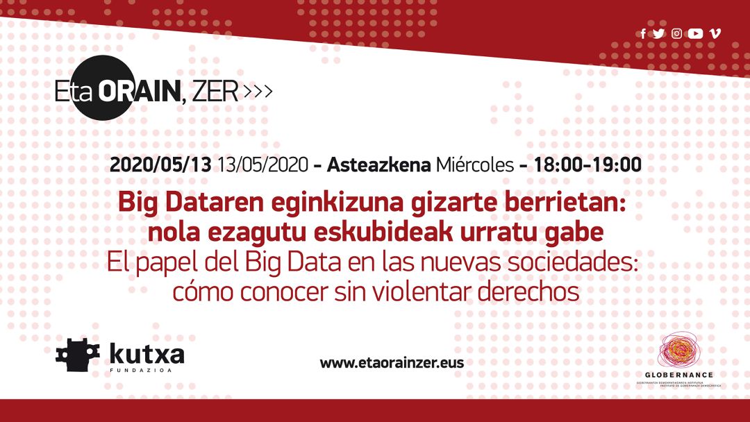 Encuentro online el papel del Biga Data en las nuevas sociedades Encuentro online el papel del Biga Data en las nuevas sociedades